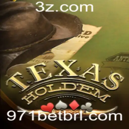 Descobrindo o Universo de Texas Hold'em: Estratégias e Regras para 971bet